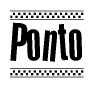The image is a black and white clipart of the text Ponto in a bold, italicized font. The text is bordered by a dotted line on the top and bottom, and there are checkered flags positioned at both ends of the text, usually associated with racing or finishing lines.