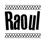 The image contains the text Raoul in a bold, stylized font, with a checkered flag pattern bordering the top and bottom of the text.