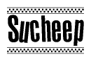 The image contains the text Sucheep in a bold, stylized font, with a checkered flag pattern bordering the top and bottom of the text.