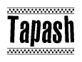 The clipart image displays the text Tapash in a bold, stylized font. It is enclosed in a rectangular border with a checkerboard pattern running below and above the text, similar to a finish line in racing. 