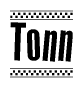 The image is a black and white clipart of the text Tonn in a bold, italicized font. The text is bordered by a dotted line on the top and bottom, and there are checkered flags positioned at both ends of the text, usually associated with racing or finishing lines.