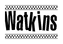 The clipart image displays the text Watkins in a bold, stylized font. It is enclosed in a rectangular border with a checkerboard pattern running below and above the text, similar to a finish line in racing. 