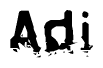 The image contains the word Adi in a stylized font with a static looking effect at the bottom of the words