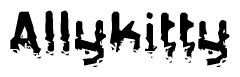 This nametag says Allykitty, and has a static looking effect at the bottom of the words. The words are in a stylized font.
