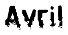 The image contains the word Avril in a stylized font with a static looking effect at the bottom of the words