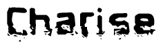 The image contains the word Charise in a stylized font with a static looking effect at the bottom of the words