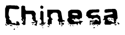 The image contains the word Chinesa in a stylized font with a static looking effect at the bottom of the words