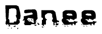 The image contains the word Danee in a stylized font with a static looking effect at the bottom of the words