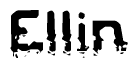 The image contains the word Ellin in a stylized font with a static looking effect at the bottom of the words