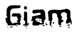 The image contains the word Giam in a stylized font with a static looking effect at the bottom of the words