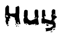 The image contains the word Huy in a stylized font with a static looking effect at the bottom of the words