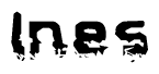 The image contains the word Ines in a stylized font with a static looking effect at the bottom of the words