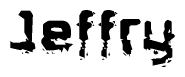 This nametag says Jeffry, and has a static looking effect at the bottom of the words. The words are in a stylized font.