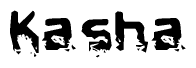 The image contains the word Kasha in a stylized font with a static looking effect at the bottom of the words