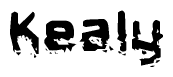 This nametag says Kealy, and has a static looking effect at the bottom of the words. The words are in a stylized font.