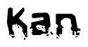 The image contains the word Kan in a stylized font with a static looking effect at the bottom of the words