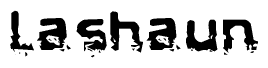 The image contains the word Lashaun in a stylized font with a static looking effect at the bottom of the words