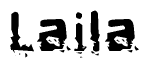 The image contains the word Laila in a stylized font with a static looking effect at the bottom of the words