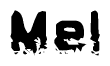 The image contains the word Mel in a stylized font with a static looking effect at the bottom of the words