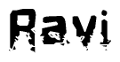 This nametag says Ravi, and has a static looking effect at the bottom of the words. The words are in a stylized font.