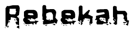 This nametag says Rebekah, and has a static looking effect at the bottom of the words. The words are in a stylized font.