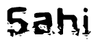 The image contains the word Sahi in a stylized font with a static looking effect at the bottom of the words