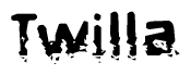 This nametag says Twilla, and has a static looking effect at the bottom of the words. The words are in a stylized font.