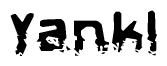 The image contains the word Yankl in a stylized font with a static looking effect at the bottom of the words