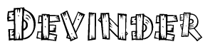 The image contains the name Devinder written in a decorative, stylized font with a hand-drawn appearance. The lines are made up of what appears to be planks of wood, which are nailed together