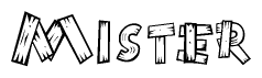 The image contains the name Mister written in a decorative, stylized font with a hand-drawn appearance. The lines are made up of what appears to be planks of wood, which are nailed together