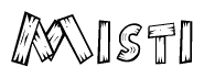 The clipart image shows the name Misti stylized to look as if it has been constructed out of wooden planks or logs. Each letter is designed to resemble pieces of wood.