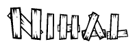 The image contains the name Nihal written in a decorative, stylized font with a hand-drawn appearance. The lines are made up of what appears to be planks of wood, which are nailed together