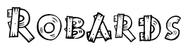 The clipart image shows the name Robards stylized to look as if it has been constructed out of wooden planks or logs. Each letter is designed to resemble pieces of wood.