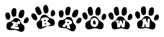 The image shows a row of animal paw prints, each containing a letter. The letters spell out the word Ebrown within the paw prints.
