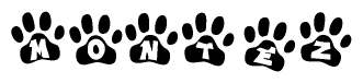 The image shows a series of animal paw prints arranged in a horizontal line. Each paw print contains a letter, and together they spell out the word Montez.