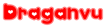 The image is a red and white graphic with the word Draganvu written in a decorative script. Each letter in  is contained within its own outlined bubble-like shape. Inside each letter, there is a white heart symbol.