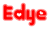 The image is a red and white graphic with the word Edye written in a decorative script. Each letter in  is contained within its own outlined bubble-like shape. Inside each letter, there is a white heart symbol.