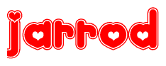 The image is a red and white graphic with the word Jarrod written in a decorative script. Each letter in  is contained within its own outlined bubble-like shape. Inside each letter, there is a white heart symbol.