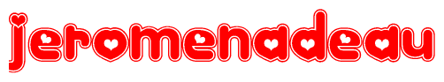 The image is a red and white graphic with the word Jeromenadeau written in a decorative script. Each letter in  is contained within its own outlined bubble-like shape. Inside each letter, there is a white heart symbol.