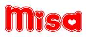 The image is a red and white graphic with the word Misa written in a decorative script. Each letter in  is contained within its own outlined bubble-like shape. Inside each letter, there is a white heart symbol.