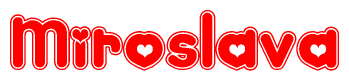 The image displays the word Miroslava written in a stylized red font with hearts inside the letters.