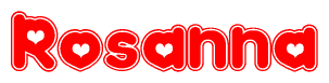 The image is a clipart featuring the word Rosanna written in a stylized font with a heart shape replacing inserted into the center of each letter. The color scheme of the text and hearts is red with a light outline.