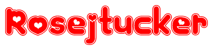 The image displays the word Rosejtucker written in a stylized red font with hearts inside the letters.