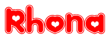 The image is a red and white graphic with the word Rhona written in a decorative script. Each letter in  is contained within its own outlined bubble-like shape. Inside each letter, there is a white heart symbol.