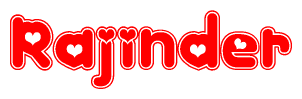 The image is a red and white graphic with the word Rajinder written in a decorative script. Each letter in  is contained within its own outlined bubble-like shape. Inside each letter, there is a white heart symbol.