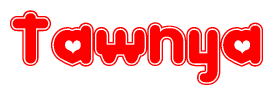   The image is a red and white graphic with the word Tawnya written in a decorative script. Each letter in  is contained within its own outlined bubble-like shape. Inside each letter, there is a white heart symbol. 