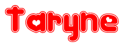 The image is a red and white graphic with the word Taryne written in a decorative script. Each letter in  is contained within its own outlined bubble-like shape. Inside each letter, there is a white heart symbol.