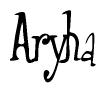 The image is a stylized text or script that reads 'Aryha' in a cursive or calligraphic font.