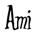 The image is of the word Ami stylized in a cursive script.
