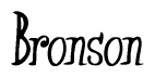 The image is of the word Bronson stylized in a cursive script.